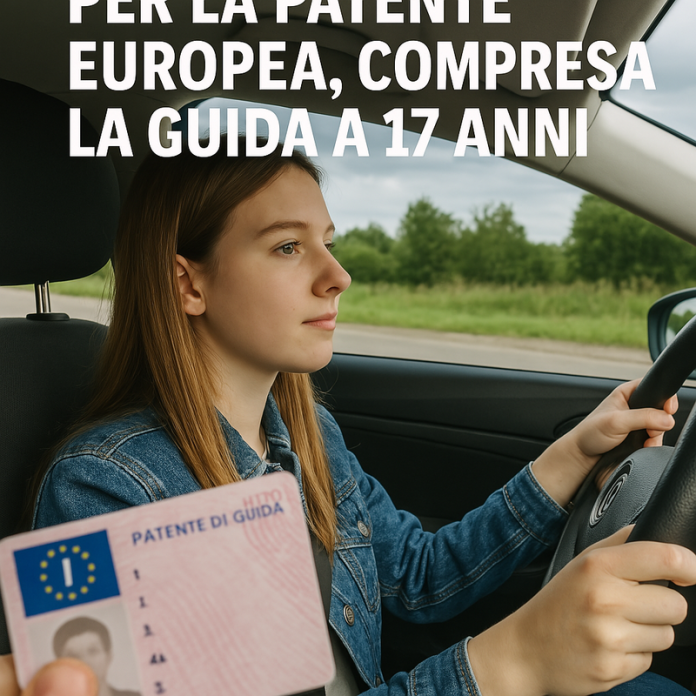 New rules for obtaining a European driving licence, including driving at 17